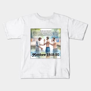 Matthew 28:18-20 Kids T-Shirt